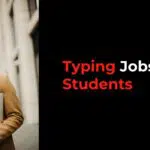 Online Typing Jobs for Students to Earn Money